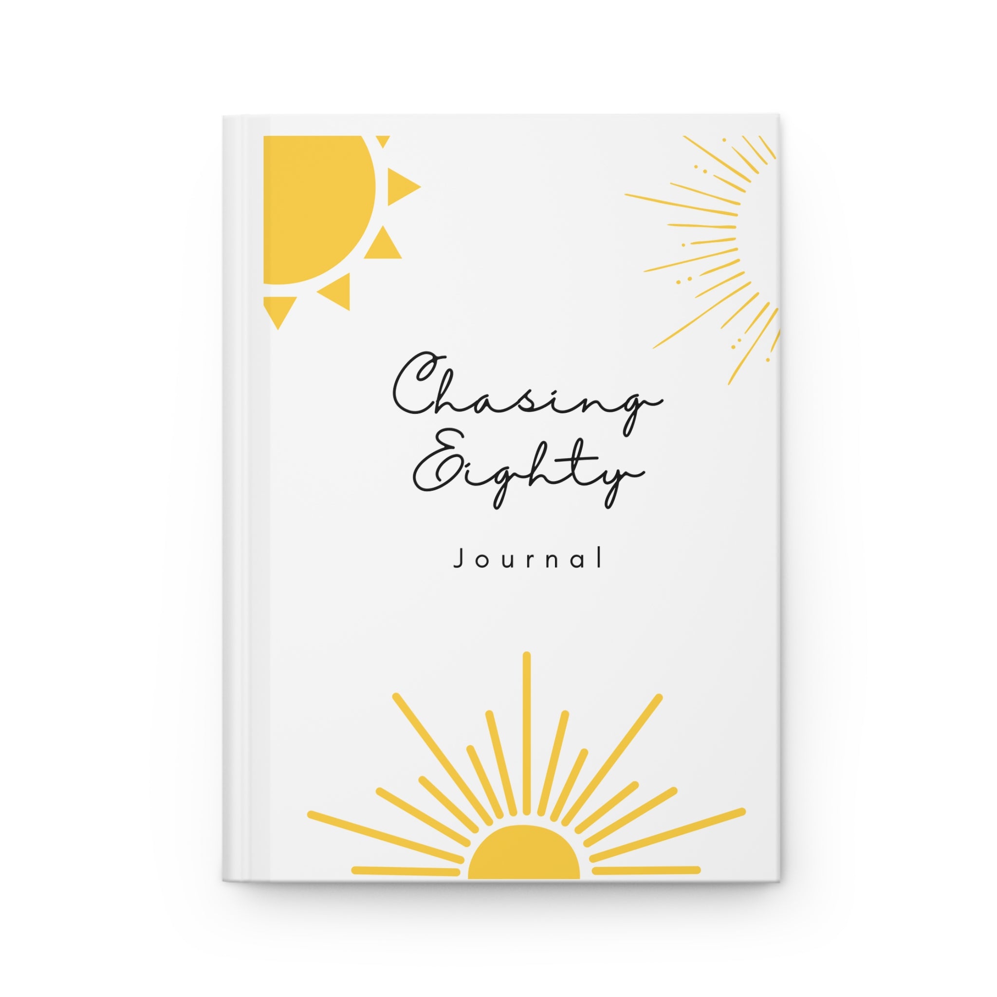 Chasing Eighty Journal — Hardcover Notebook